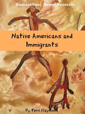 cover image of Native Americans and Immigrants (First Grade Social Science Lesson, Activities, Discussion Questions and Quizzes)